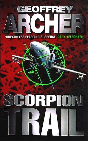 Book cover, Geoffrey Archer's Scorpion Trail