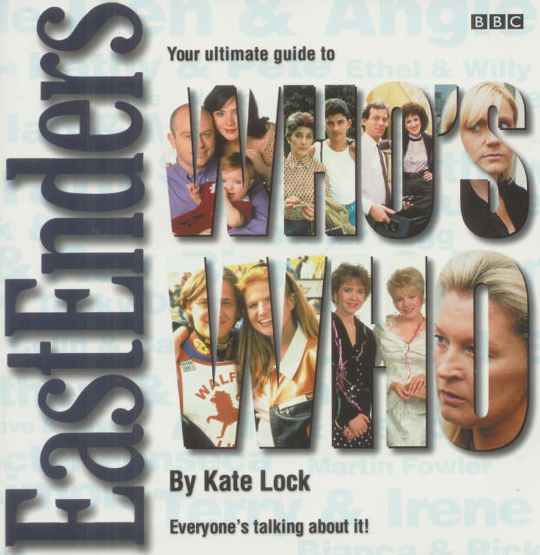 Eastenders who's who ultimate BBC guide