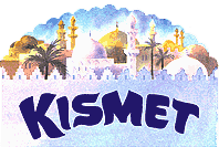 Kismet the musical, Arabian Nights love story