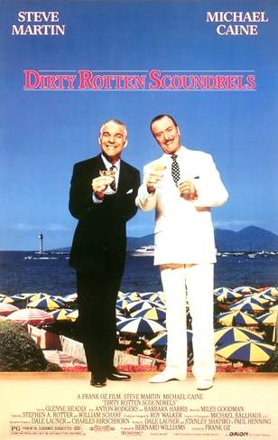 Dirty Rotten Scoundrels movie poster starring Steve Martin and Michael Caine